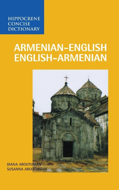 Armenian/English-English/Armenian Concise Dictionary - Susanna Aroutunian