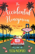 Cover-Bild zum Titel 'The Accidental Honeymoon' von 'Portia Macintosh'