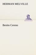 Benito Cereno - Herman Melville