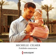 Cover-Bild zum Titel 'Prohibido enamorarse' von 'Michelle Celmer'