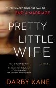 Cover-Bild zum Titel 'Pretty Little Wife' von 'Darby Kane'