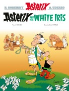 Cover-Bild zum Titel 'Asterix 40: Asterix and the White Iris' von 'Fabcaro'