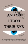 Cover-Bild zum Titel 'And So I Took Their Eye' von 'Ben C Davies'