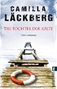 Cover-Bild zum Titel 'Töchter der Kälte' von 'Camilla Läckberg'