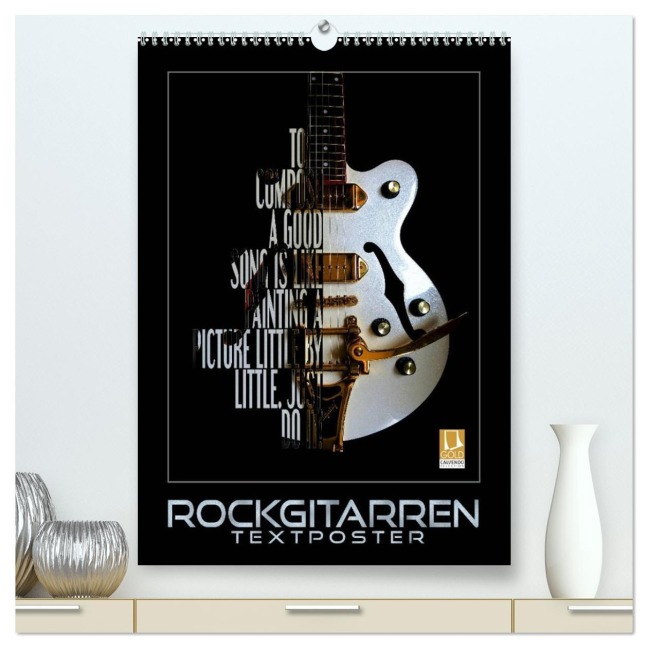 Rockgitarren Textposter (hochwertiger Premium Wandkalender 2026 DIN A2 hoch), Kunstdruck in Hochglanz - Renate Bleicher
