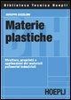 Materie plastiche - Giuseppe Gozzelino