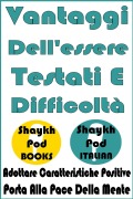 Cover-Bild zum Titel 'Vantaggi Dell'essere Testati E Difficoltà' von 'ShaykhPod Italian'