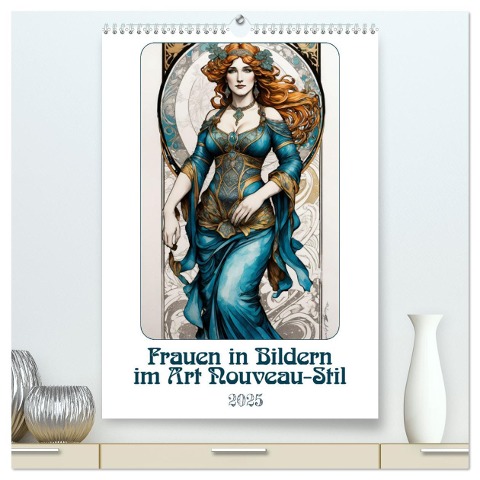 Frauen in Bildern im Art Nouveau-Stil (hochwertiger Premium Wandkalender 2025 DIN A2 hoch), Kunstdruck in Hochglanz - Werner Braun