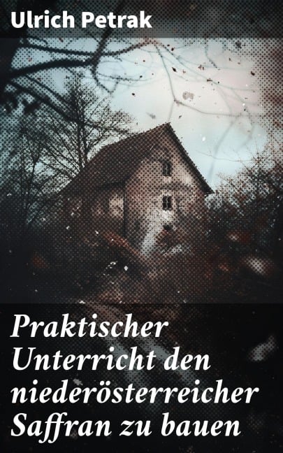Praktischer Unterricht den niederösterreicher Saffran zu bauen - Ulrich Petrak