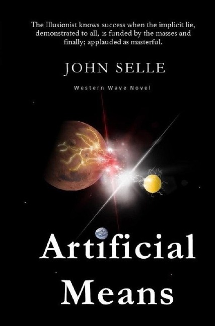 Artificial Means (Western Wave, #2) - John Selle