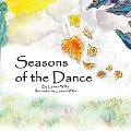 Cover-Bild zum Titel 'Seasons of the Dance' von 'Lauren T Wilke'