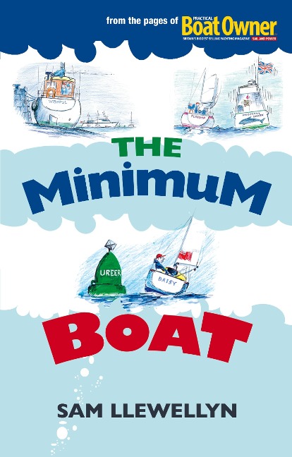 The Minimum Boat - Sam Llewellyn