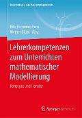 Cover-Bild zum Titel 'Lehrerkompetenzen zum Unterrichten mathematischer Modellierung' von ''