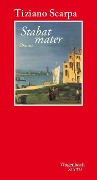 Cover-Bild zum Titel 'Stabat mater' von 'Tiziano Scarpa'