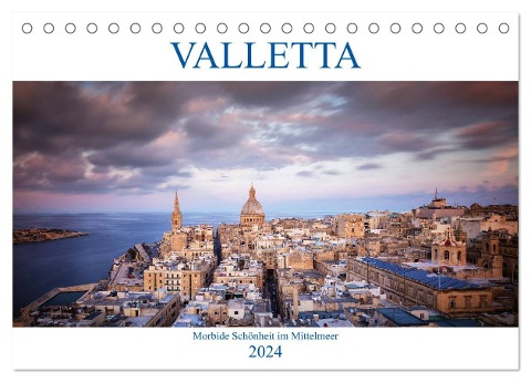 Valletta - Morbide Schönheit im Mittelmeer (Tischkalender 2024 DIN A5 quer), CALVENDO Monatskalender - Dieter Weck