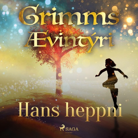 Hans heppni - Grimmsbræður