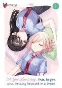 Cover-Bild zum Titel 'A Yuri Love Story That Begins with Getting Rejected in a Dream 01' von 'Hijiki'
