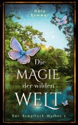 Cover-Bild zum Titel 'Die Magie der wilden Welt (Der Sumpfloch-Mythos 3)' von 'Halo Summer'