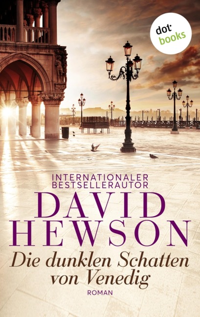 Die dunklen Schatten von Venedig - David Hewson