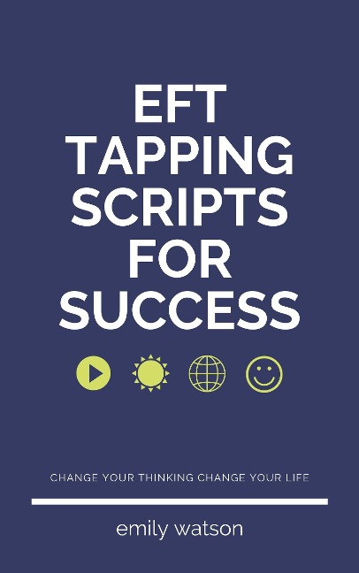 Tapping Scripts For Success - Emily Watson