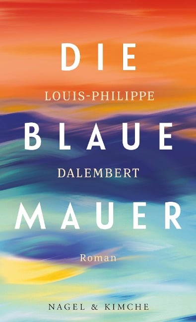 Die blaue Mauer