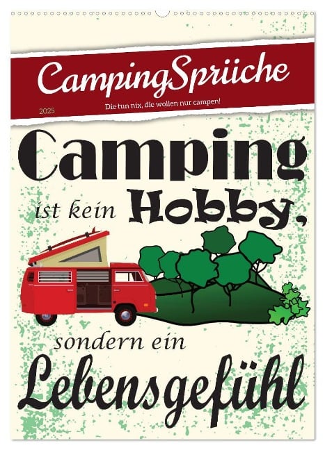 CampingSprüche (Wandkalender 2025 DIN A2 hoch), CALVENDO Monatskalender - Sabine Löwer