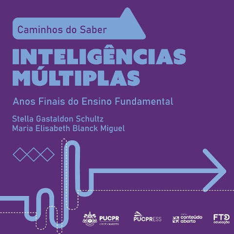 Coleção Caminhos do Saber - Inteligências Múltiplas - Maria Elisabeth Blanck Miguel, Stella Gastaldon Schultz