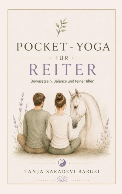 Pocket-Yoga für Reiter - Tanja Saradevi Bargel
