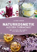 Cover-Bild zum Titel 'Naturkosmetik aus dem Thermomix®' von 'Elisabeth Engler'