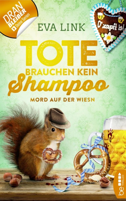Tote brauchen kein Shampoo - Mord auf der Wiesn - Eva Link