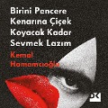 Cover-Bild zum Titel 'Birini Pencere Kenar¿na Çiçek Koyacak Kadar Sevmek Laz¿m' von 'Kema Hamamc¿o¿lu'
