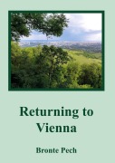 Cover-Bild zum Titel 'Returning to Vienna' von 'Bronte Pech'