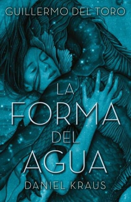 Forma del Agua, La (Urano) - Guillermo del Toro