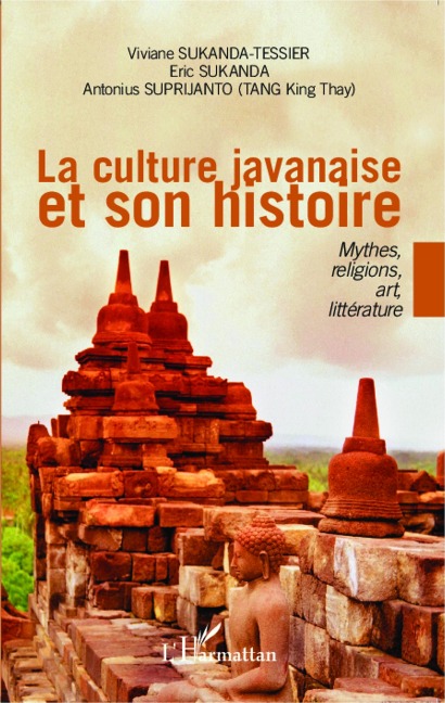La culture javanaise et son histoire - Sukanda, Suprijanto