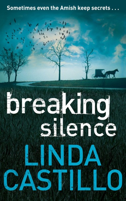 Breaking Silence - Linda Castillo