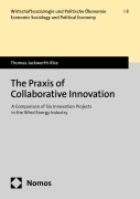 Cover-Bild zum Titel 'The Praxis of Collaborative Innovation' von 'Thomas Jackwerth-Rice'