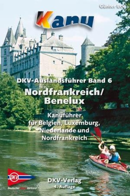 DKV Auslandsführer 06. Nordfrankreich. Belgien. Luxemburg. Niederlande - 