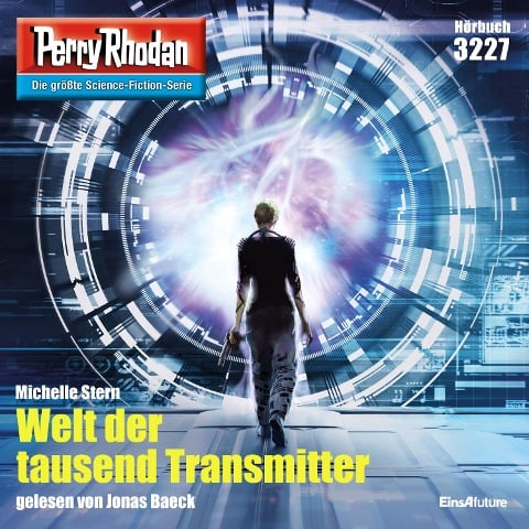 Perry Rhodan 3227: Welt der tausend Transmitter - Michelle Stern