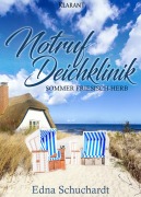 Cover-Bild zum Titel 'Notruf Deichklinik. Sommer friesisch - herb' von 'Edna Schuchardt'