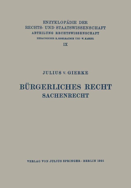 Bürgerliches Recht Sachenrecht - Julius V. Gierke