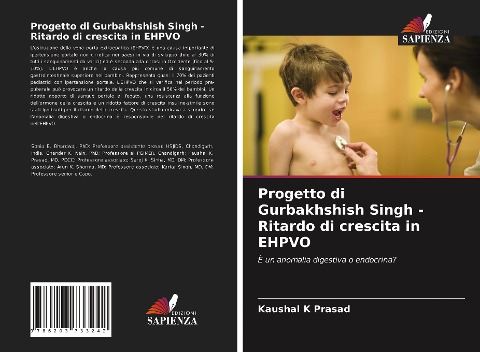 Progetto di Gurbakhshish Singh - Ritardo di crescita in EHPVO - Kaushal K Prasad, Babu R. Thapa, Chander K. Nain