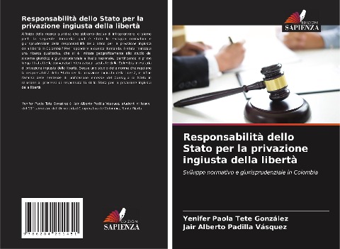 Responsabilità dello Stato per la privazione ingiusta della libertà - Yenifer Paola Tete González, Jair Alberto Padilla Vásquez