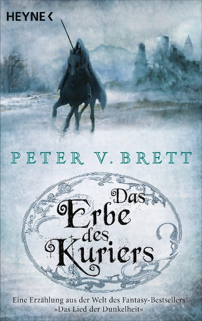 Das Erbe des Kuriers - Peter V. Brett