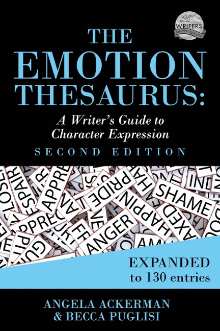 The Emotion Thesaurus (Second Edition) - Becca Puglisi, Angela Ackerman