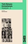 Cover-Bild zum Titel 'Türk Dünyasi Uzmanlariyla Söylesiler 2' von 'Ahmet Kanlidere'