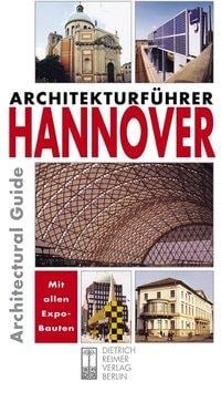 Architekturführer Hannover - Martin Wörner, Ulrich Hägele, Sabine Kirchhof