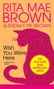 Cover-Bild zum Titel 'Wish You Were Here' von 'Rita Mae Brown'
