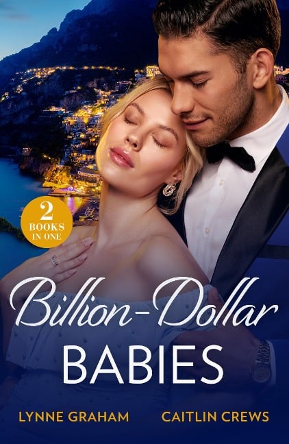 Billion-Dollar Babies - Caitlin Crews, Lynne Graham