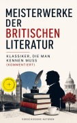 Cover-Bild zum Titel 'Meisterwerke der britischen Literatur - Klassiker, die man kennen muss (Kommentiert)' von 'Charles Dickens, Jane Austen, Rudyard Kipling, Lord Byron, Arthur Conan Doyle'