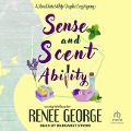 Cover-Bild zum Titel 'Sense and Scent Ability Lib/E' von 'Renee George'